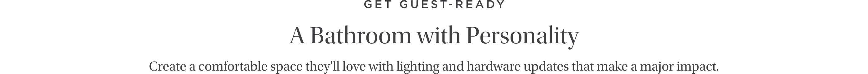 Get Guest Ready: A Bathroom with Personality