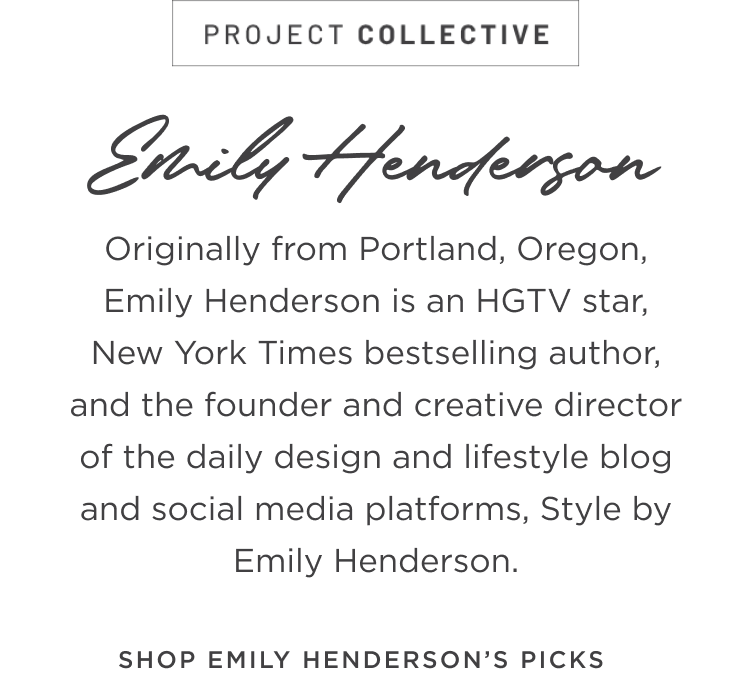 Shop Emily Henderson's Project