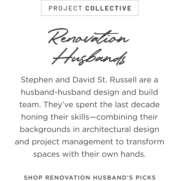 Shop Renovation Husbands' picks
