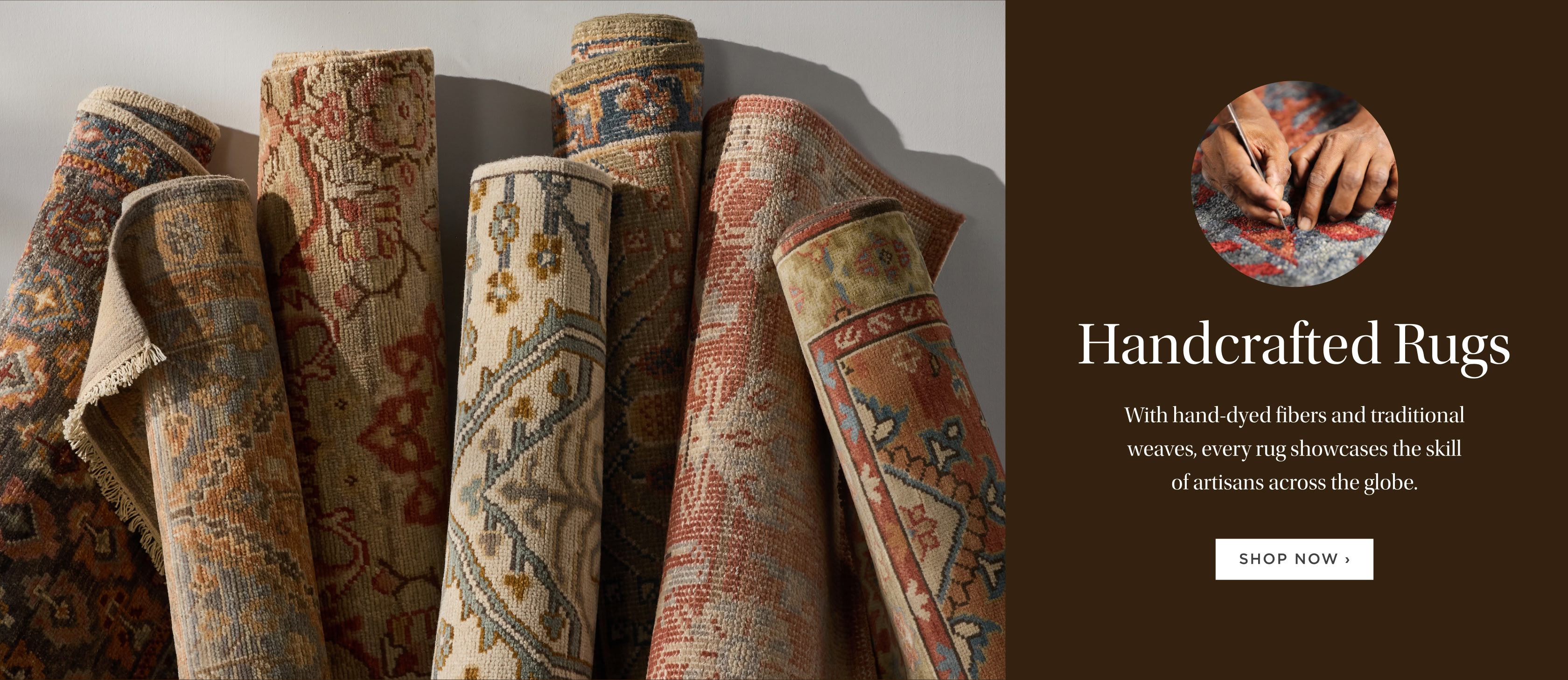 Handcrafted Rugs. With hand-dyed fibers and traditional weaves, every rug showcases the skill of artisans from arount the globe. Shop Now.