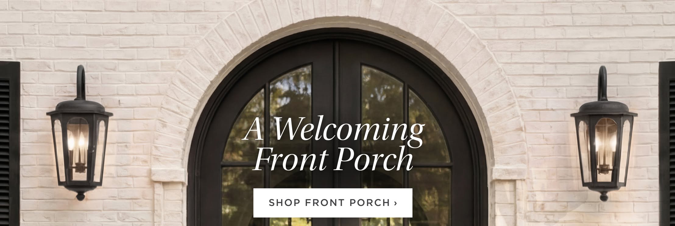 A Welcoming Front Porch. Shop Front Porch. A Welcoming Front Porch. Shop Front Porch.