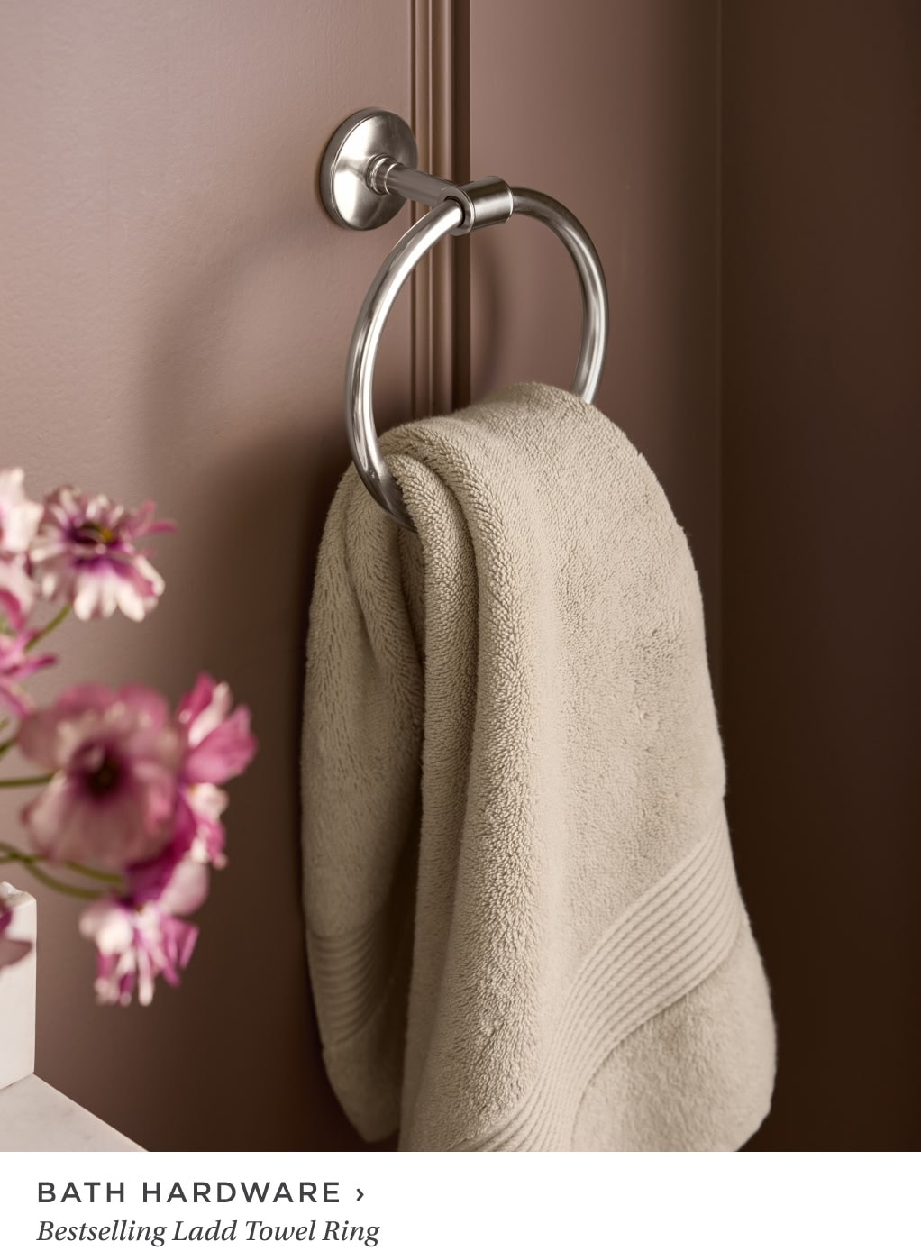 Bath Hardware. Bestselling Ladd Towel Ring. Bath Hardware. Bestselling Ladd Towel Ring.