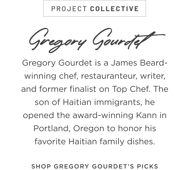 Shop Gregory Gourdet's picks