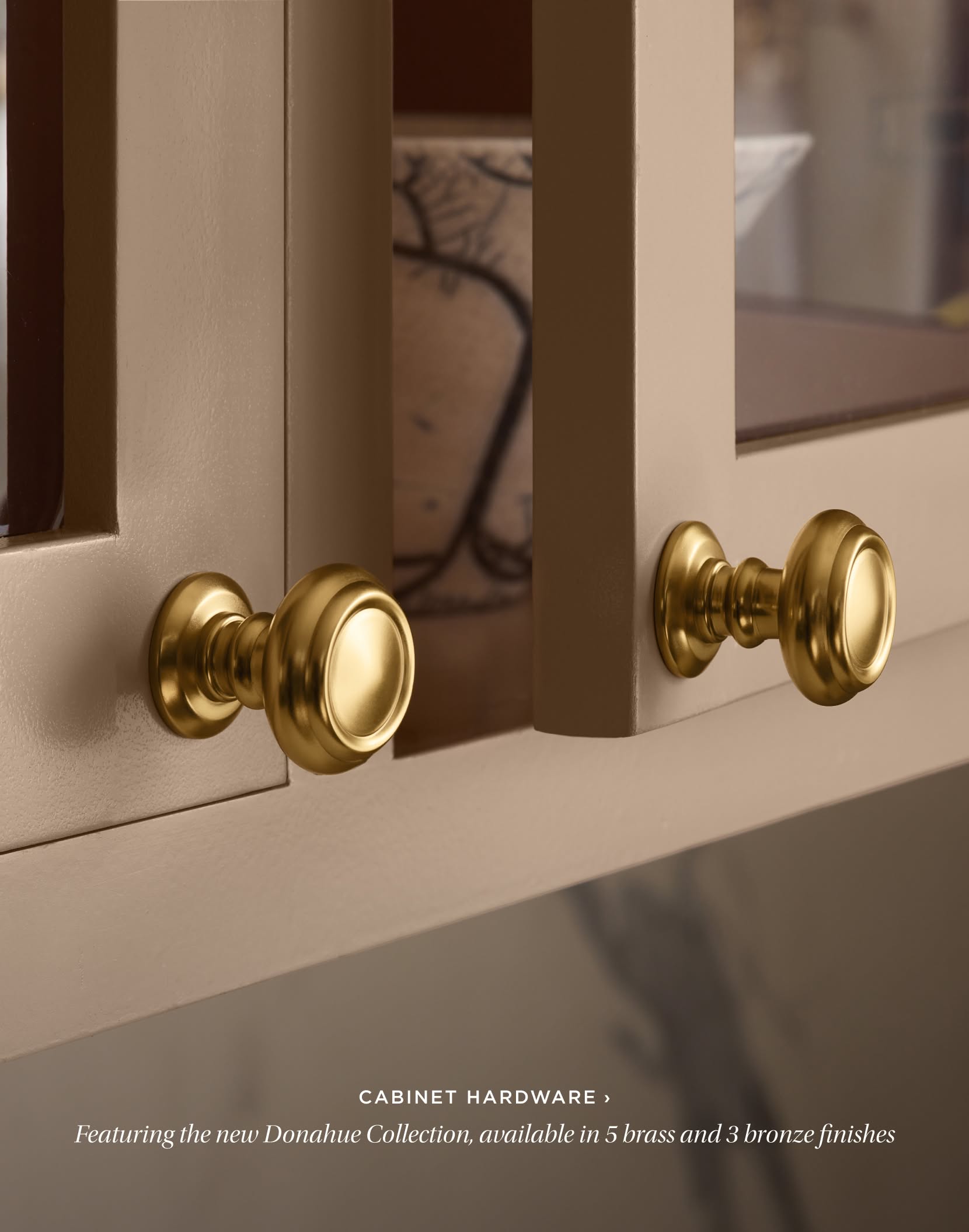 Cabinet Hardware. Featuring the new Donahue Collection, available in 8 finishes.