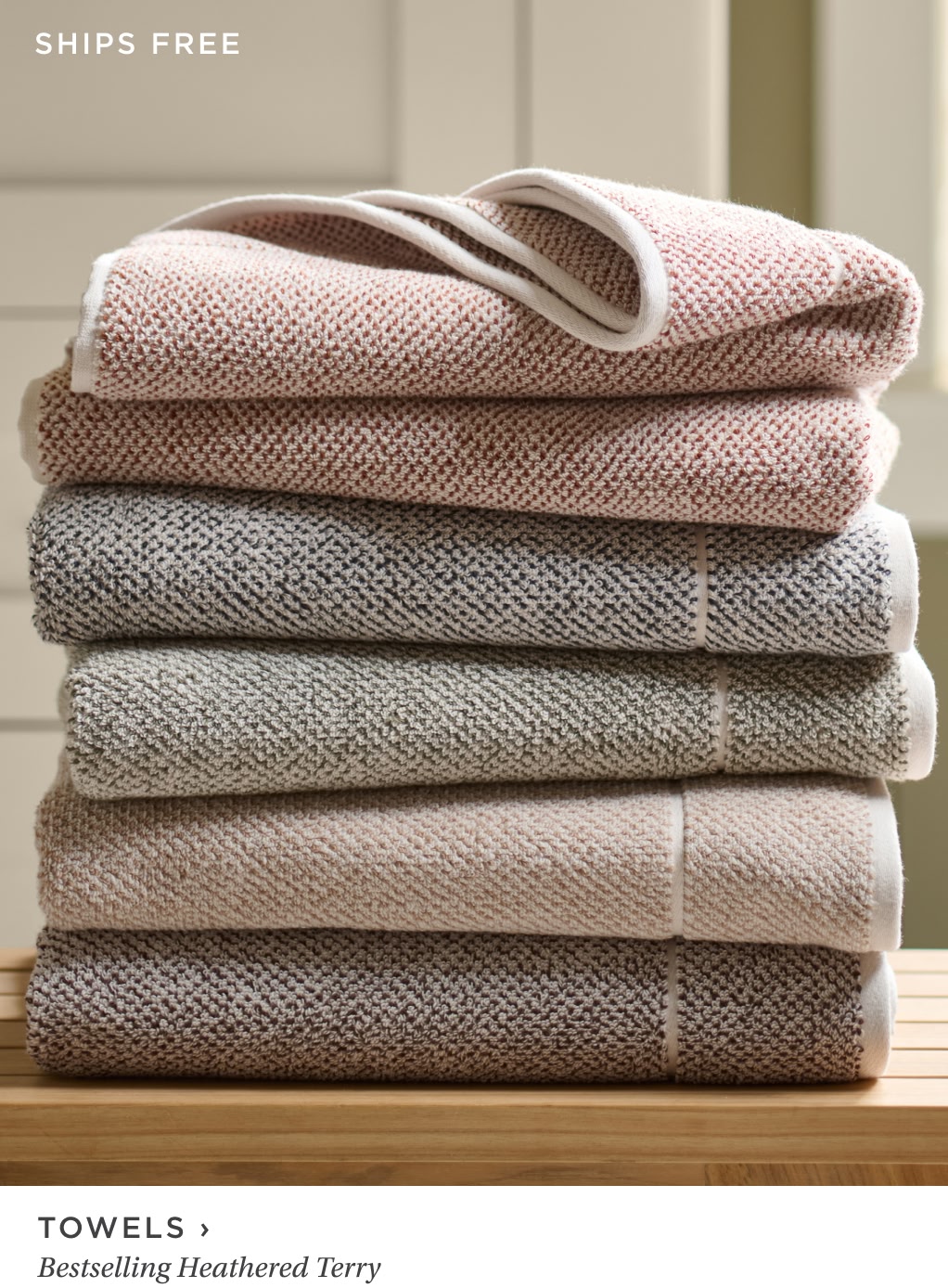 Towels. Bestselling Heathered Terry.